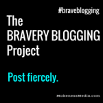 Braveblogging21