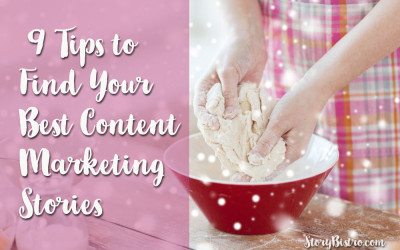 9 Tips to Connect with Your Inner Genius and Find Your Best Content Marketing Stories